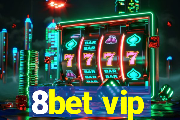 8bet vip
